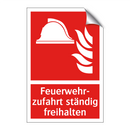 Feuerwehr- zufahrt ständig freihalten