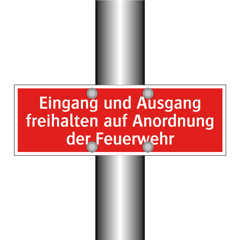 Eingang und Ausgang freihalten auf Anordnung der Feuerwehr