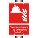 Feuerwehrzugang Tag und Nacht freihalten