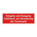 Eingang und Ausgang freihalten auf Anordnung der Feuerwehr