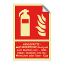 HANDSPRITZE - WASSERPATRONE Geeignet zum Löschen von: - Holz, Papier, Textilien, etc. (A) - Menschen oder Tiere - Glut
