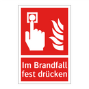 Im Brandfall fest drücken
