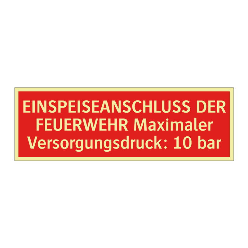 EINSPEISEANSCHLUSS DER FEUERWEHR Maximaler Versorgungsdruck: 10 bar