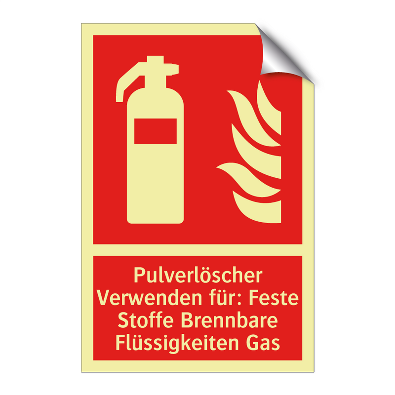 Pulverlöscher Verwenden für: Feste Stoffe Brennbare Flüssigkeiten Gas