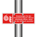 Anweisungen für den Feuerwehrschlauch: Wasser vollständig öffnen, bevor Sie den Schlauch ausrollen