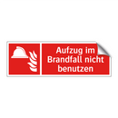 Aufzug im Brandfall nicht benutzen