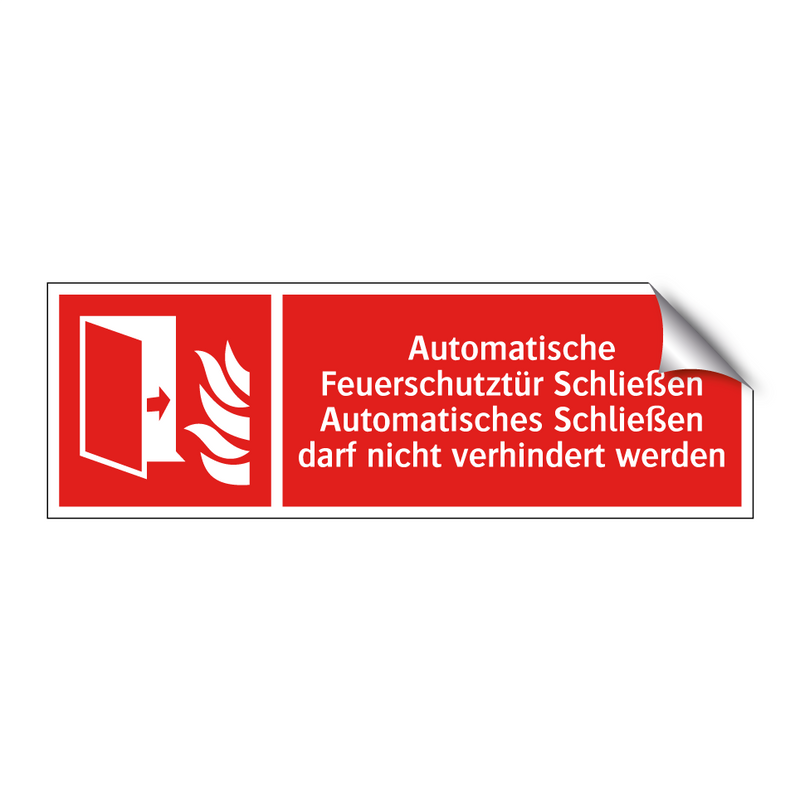 Automatische Feuerschutztür Schließen Automatisches Schließen darf nicht verhindert werden