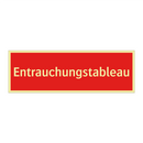 Entrauchungstableau