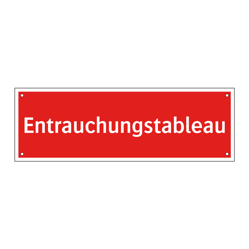 Entrauchungstableau