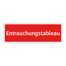 Entrauchungstableau