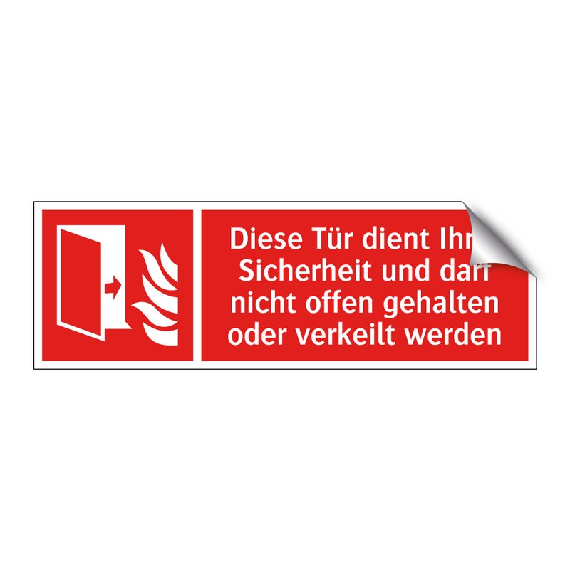 Diese Tür dient Ihrer Sicherheit und darf nicht offen gehalten oder verkeilt werden