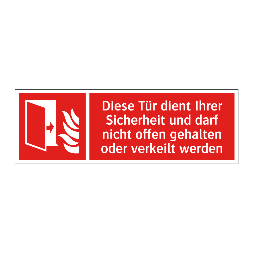 Kauf Diese Tür dient Ihrer Sicherheit und darf nicht offen gehalten ...