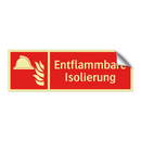 Entflammbare Isolierung