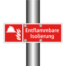 Entflammbare Isolierung