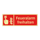 Feueralarm freihalten
