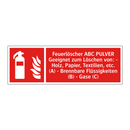 Feuerlöscher ABC PULVER Geeignet zum Löschen von: - Holz, Papier, Textilien, etc. (A) - Brennbare Flüssigkeiten (B) - Gase (C)