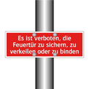 Es ist verboten, die Feuertür zu sichern, zu verkeilen oder zu binden