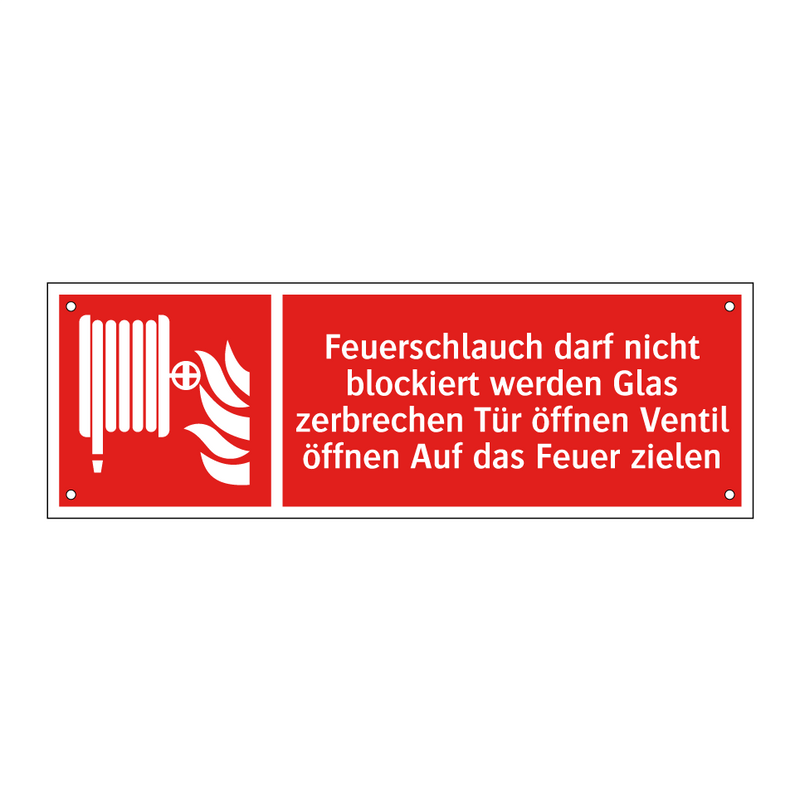 Feuerschlauch darf nicht blockiert werden Glas zerbrechen Tür öffnen Ventil öffnen Auf das Feuer zielen