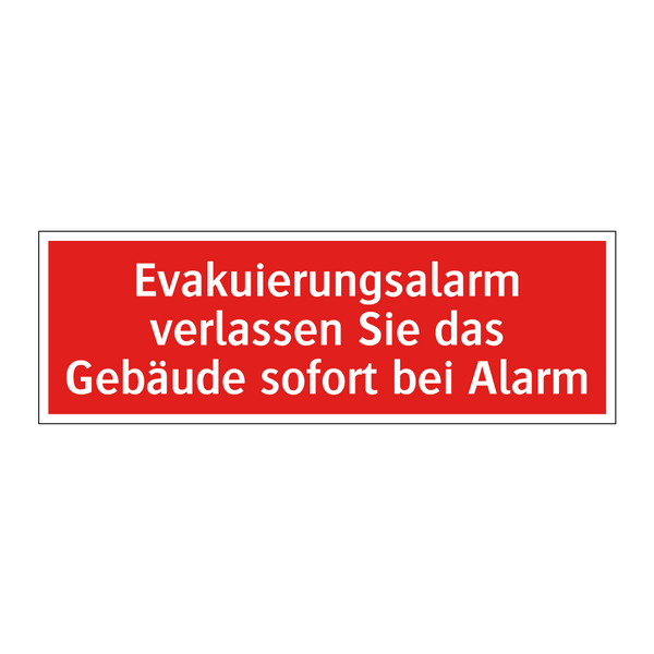 Evakuierungsalarm verlassen Sie das Gebäude sofort bei Alarm