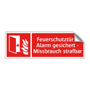 Feuerschutztür – Alarm gesichert - Missbrauch strafbar