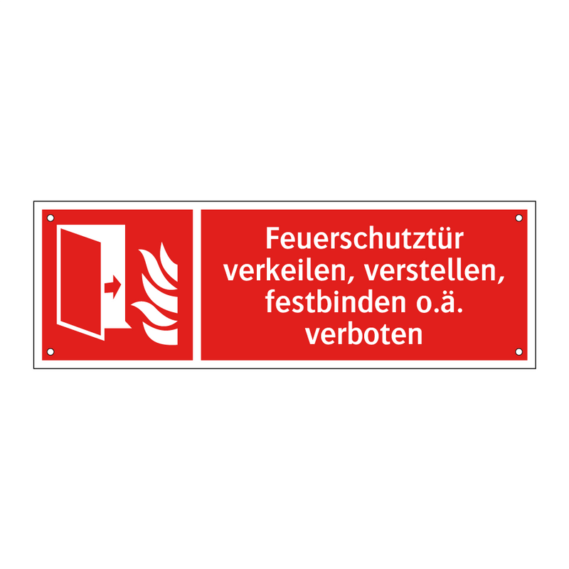 Feuerschutztür verkeilen, verstellen, festbinden o.ä. verboten