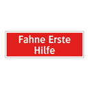 Fahne Erste Hilfe