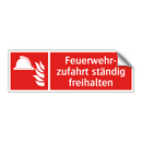 Feuerwehr- zufahrt ständig freihalten