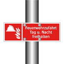 Feuerwehrzufahrt Tag u. Nacht freihalten