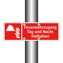 Feuerwehrzugang Tag und Nacht freihalten