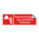 Feuerwehrzugang Tag und Nacht freihalten