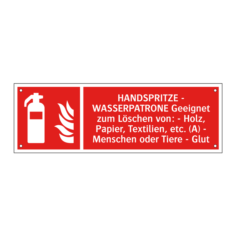 HANDSPRITZE - WASSERPATRONE Geeignet zum Löschen von: - Holz, Papier, Textilien, etc. (A) - Menschen oder Tiere - Glut