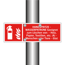 HANDSPRITZE - WASSERPATRONE Geeignet zum Löschen von: - Holz, Papier, Textilien, etc. (A) - Menschen oder Tiere - Glut