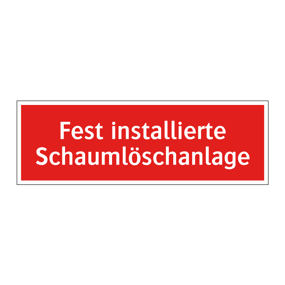 Kauf Fest installierte Schaumlöschanlage schild | SignOnline | DE-F240
