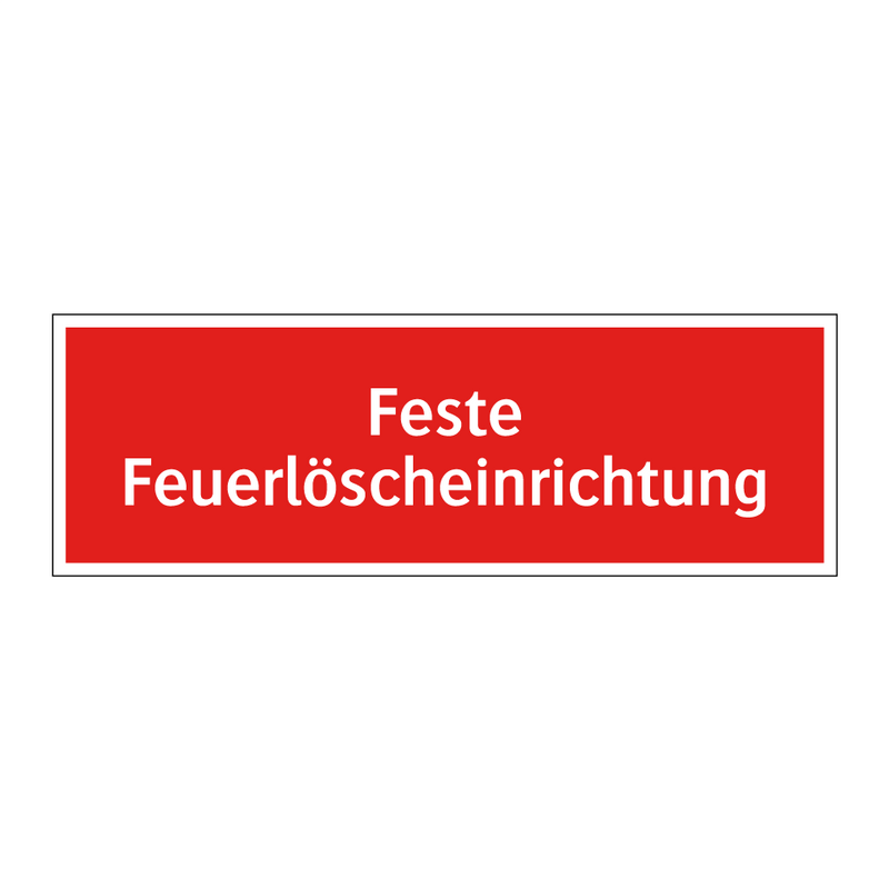 Feste Feuerlöscheinrichtung