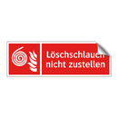 Löschschlauch nicht zustellen