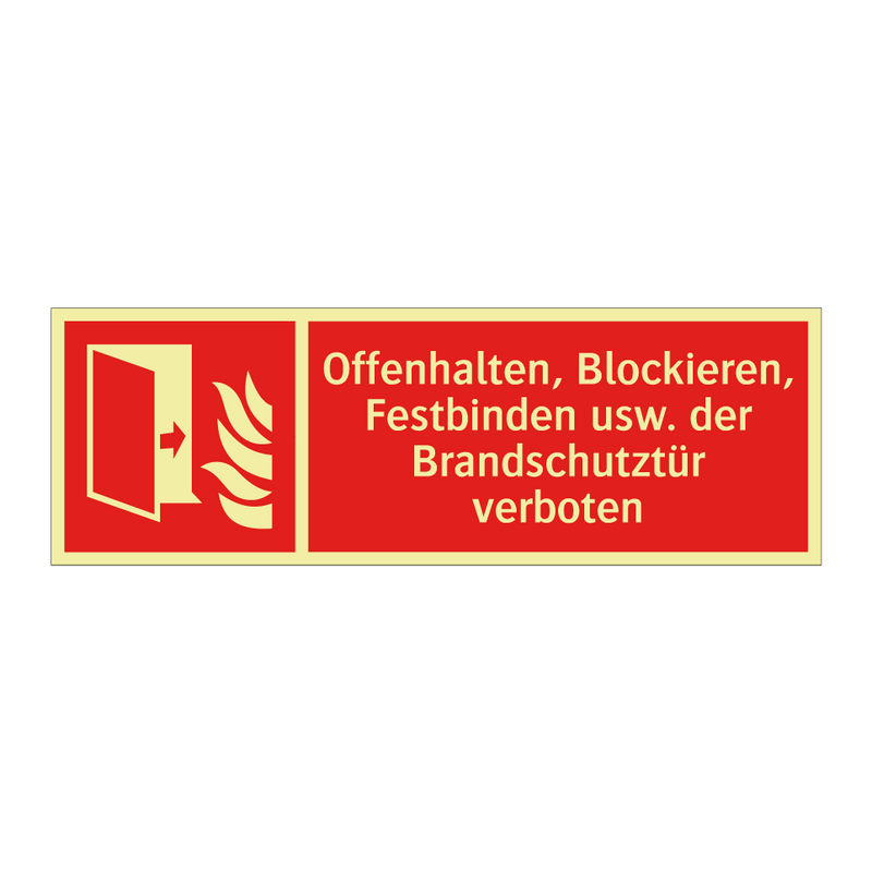 Offenhalten, Blockieren, Festbinden usw. der Brandschutztür verboten
