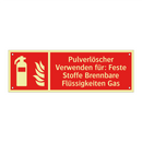 Pulverlöscher Verwenden für: Feste Stoffe Brennbare Flüssigkeiten Gas
