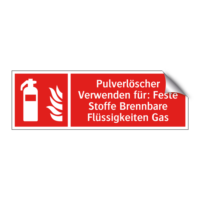 Pulverlöscher Verwenden für: Feste Stoffe Brennbare Flüssigkeiten Gas