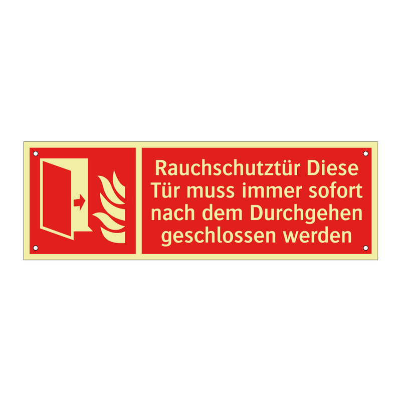 Rauchschutztür Diese Tür muss immer sofort nach dem Durchgehen geschlossen werden