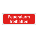 Feueralarm freihalten