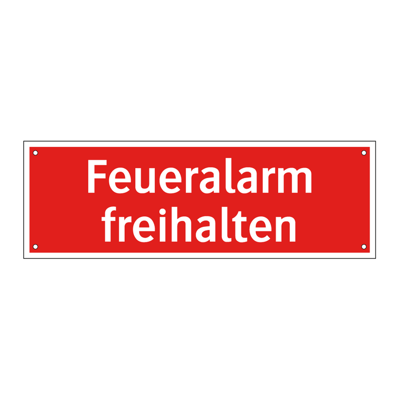 Feueralarm freihalten