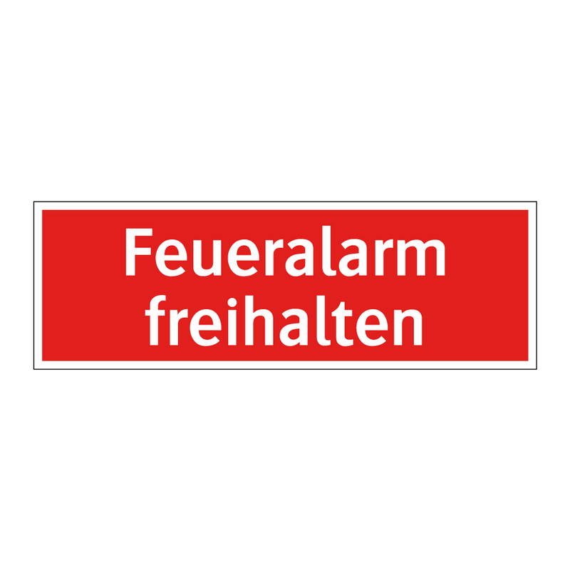 Feueralarm freihalten