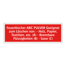 Feuerlöscher ABC PULVER Geeignet zum Löschen von: - Holz, Papier, Textilien, etc. (A) - Brennbare Flüssigkeiten (B) - Gase (C)