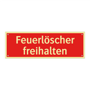 Feuerlöscher freihalten