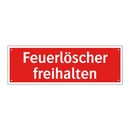Feuerlöscher freihalten