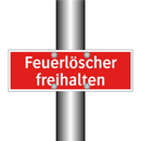 Feuerlöscher freihalten