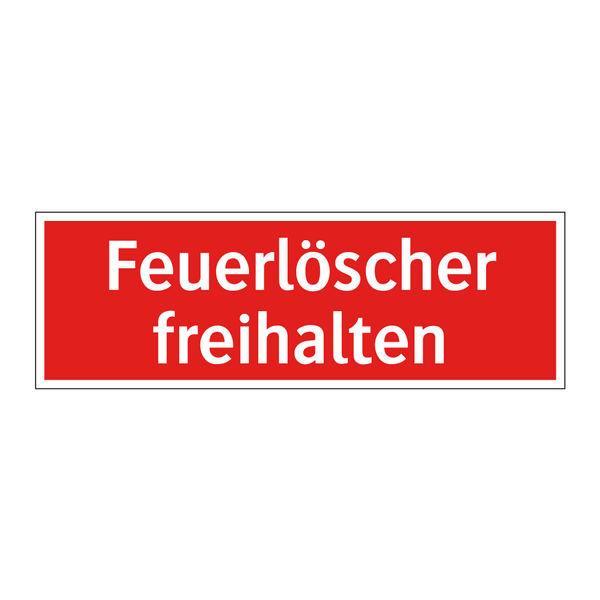 Feuerlöscher freihalten