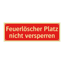 Feuerlöscher Platz nicht versperren