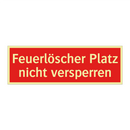 Feuerlöscher Platz nicht versperren