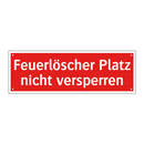 Feuerlöscher Platz nicht versperren